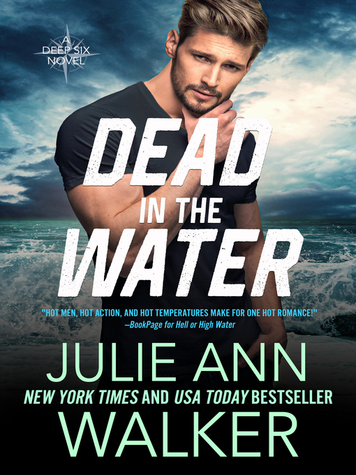 Title details for Dead in the Water by Julie Ann Walker - Available